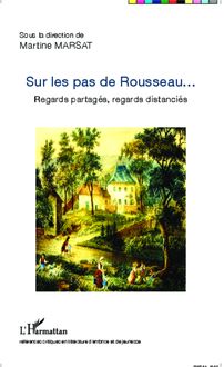 Sur les pas de Rousseau...
