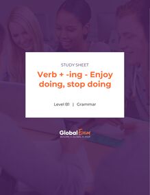 Verb + -ing - Enjoy doing, stop doing
