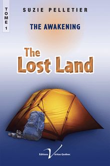 The Lost Land, tome I: The Awakening
