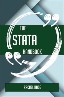 The Stata Handbook - Everything You Need To Know About Stata