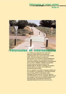 Véloroutes et voies vertes. : - Fiche 6. Véloroutes et intersections - février-mars 2006.