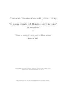 Partition complète, O quam suavis est Domine spiritus tuus, Gastoldi, Giovanni Giacomo