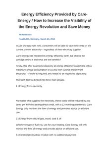 Energy Efficiency Provided by Care-Energy / How to Increase the Visibility of the Energy Revolution and Save Money