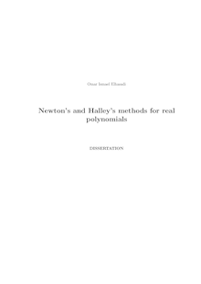 Newton s and Halley s methods for real polynomials [Elektronische Ressource] / vorgelegt von Omar Ismael Elhasadi