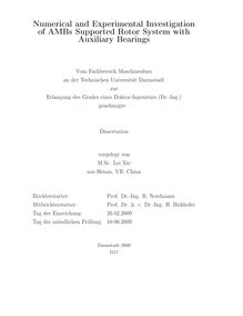 Numerical and experimental investigation of AMBs supported rotor system with auxiliary bearings [Elektronische Ressource] / vorgelegt von Lei Xie