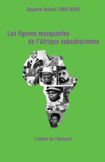 Les figures marquantes de l Afrique subsaharienne - 3