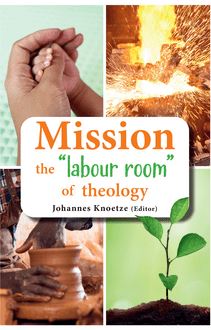 Mission the “labour room” of theology