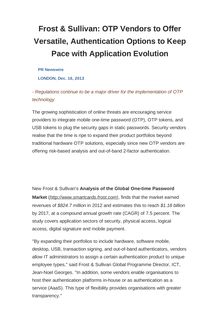Frost & Sullivan: OTP Vendors to Offer Versatile, Authentication Options to Keep Pace with Application Evolution
