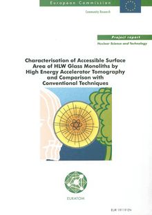Characterisation of accessible surface area of HLW glass monoliths by high energy accelerator tomography and comparison with conventional techniques
