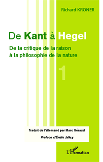 De Kant à Hegel (Tome 1)