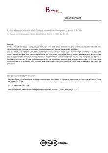 Une découverte de folles conslanliniens dans l Allier - article ; n°1 ; vol.19, pg 41-54