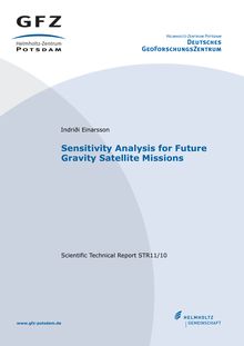 Sensitivity analysis for future gravity satellite missions [Elektronische Ressource] / Indridi Einarsson. Deutsches GeoForschungsZentrum GFZ