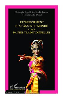 L enseignement des danses du monde et des danses traditionnelles
