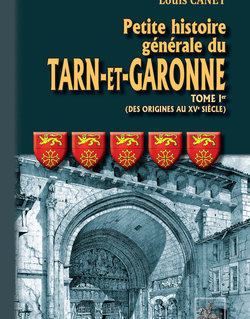 Petite Histoire générale du Tarn-et-Garonne