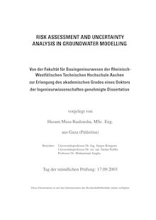 Risk assessment and uncertainty analysis in groundwater modelling [Elektronische Ressource] / vorgelegt von Husam Musa Baalousha