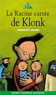 Klonk 10 - La Racine carrée de Klonk
