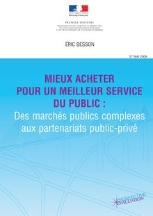 Mieux acheter pour un meilleur service du public : des marchés publics complexesaux partenariats public-privé