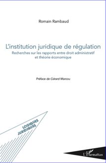 L institution juridique de régulation
