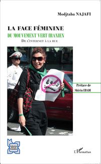 La face féminine du mouvement vert iranien