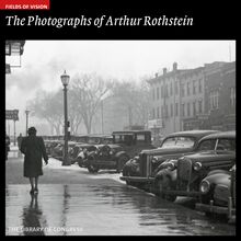 The Photographs of Arthur Rothstein