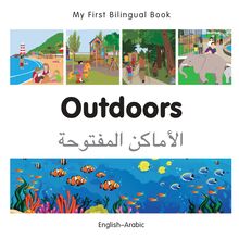 My First Bilingual Book–Outdoors (English–Arabic)