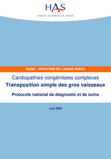 ALD n° 5 - Cardiopathies congénitales complexes  Transposition simple des gros vaisseaux - ALD n° 5 - PNDS sur Cardiopathies congénitales complexes : Transposition simple des gros vaisseaux