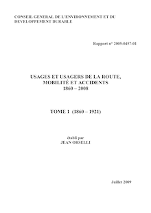 Usages et usagers de la route, mobilité et accidents 1860-2008. Rapport n° 2005-0457-01.