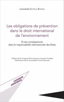 Les obligations de prévention dans le droit international de l environnement