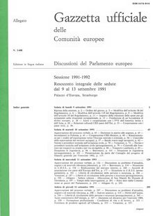 Gazzetta ufficiale delle Comunità europee Discussioni del Parlamento europeo Sessione 1991-1992. Resoconto integrale delle sedute dal 9 al 13 settembre 1991