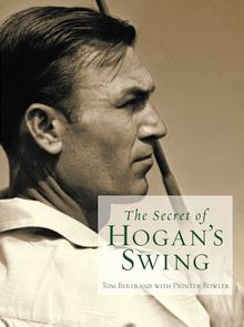 The Secret of Hogan s Swing