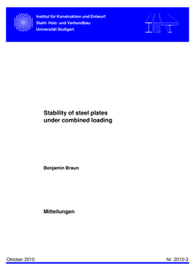 Stability of steel plates under combined loading [Elektronische Ressource] / vorgelegt von Benjamin Thorsten Braun