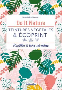 Teintures végétales & écoprint