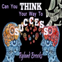 Can You Think Your Way to Success?