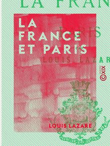 La France et Paris - Études historiques et municipales