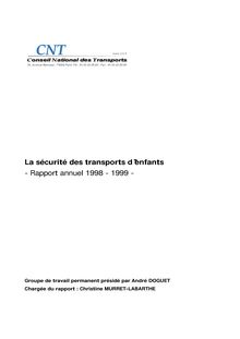 La sécurité des transports d enfants : rapport annuel 1998-1999
