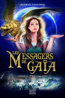 Les Messagers de Gaia 9 - Ermenaggon