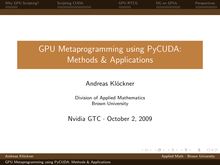 GPU Metaprogramming using PyCUDA: Methods & Applications