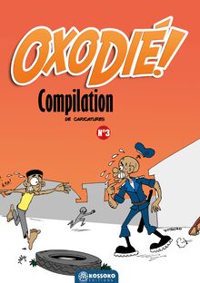 Oxodié - Complilation 3