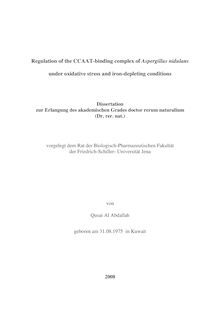 Regulation of the CCAAT-binding complex of Aspergillus nidulans under oxidative stress and iron depleting conditions [Elektronische Ressource] / von Qusai Al Abdallah