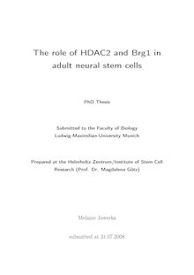 The role of HDAC2 and Brg1 in adult neural stem cells [Elektronische Ressource] / Melanie Jawerka
