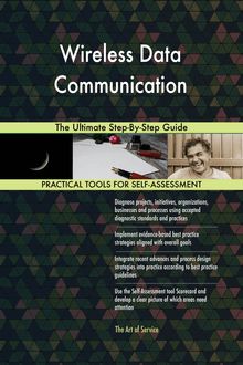 Wireless Data Communication The Ultimate Step-By-Step Guide