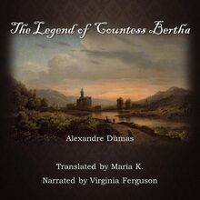 The Legend of Countess Bertha