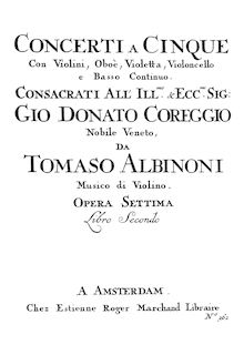 Partition violons I (600dpi), 12 Concertos à cinque, Op.7, Concerti a cinque con violini, oboè, violetta, violoncello e basso continuo. opera settima.