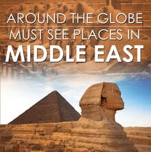 Around The Globe - Must See Places in the Middle East