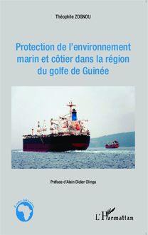 Protection de l environnement marin et côtier dans la région du golfe de Guinée