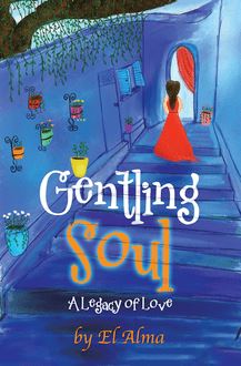 Gentling Soul