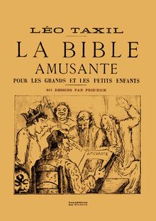Franc-Maçonnerie la Bible Amusante