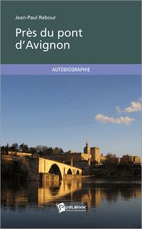Près du pont d Avignon