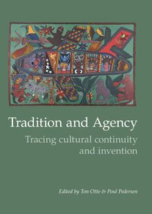 Tradition and Agency