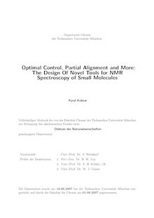 Optimal control, partial alignment and more [Elektronische Ressource] : the design of novel tools for NMR spectroscopy of small molecules / Kyryl Kobzar